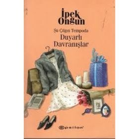 Şu Çılgın Tempoda Duyarlı Davranışlar - İpek Ongun