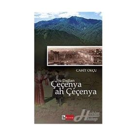 SU DAĞLARI ÇEÇENYA AH ÇEÇENYA - CAHIT OKÇU
