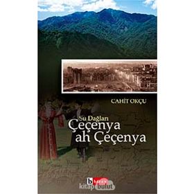 SU DAĞLARI ÇEÇENYA AH ÇEÇENYA - CAHIT OKÇU