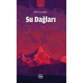 Su Dağları - Nevruz Uğur