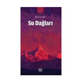 Su Dağları - Nevruz Uğur
