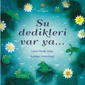 Su Dedikleri Var Ya - Laura Purdie Salas