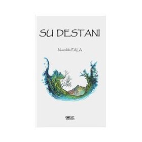 Su Destanı - Nureddin Pala