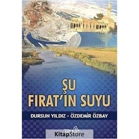 ŞU FIRAT'IN SUYU - DURSUN YILDIZ;ÖZDEMİR ÖZBAY