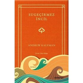 SU GEÇİRMEZ İNCİL - ANDREW KAUFMAN