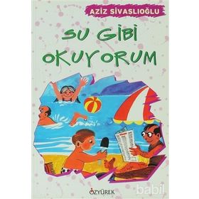 SU GIBI OKUYORUM - AZIZ SIVASLIOĞLU