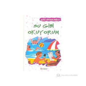 SU GIBI OKUYORUM - AZIZ SIVASLIOĞLU