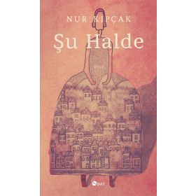 Şu Halde - Nur Kıpçak