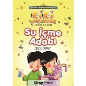 Su İçme Adabı - Gizli Oyun - Nezihe Ak İnci