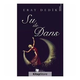 Su ile Dans - Eray Dedik
