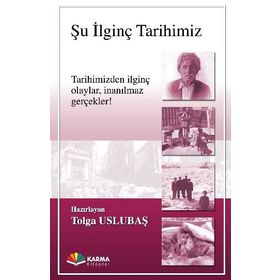 Şu İlginç Tarihimiz - Yeliz Aksoy Vuslat Uyanık