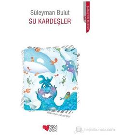 SU KARDEŞLER - SÜLEYMAN BULUT