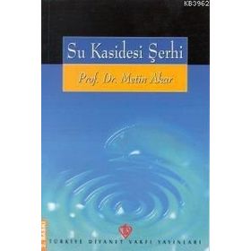 Su Kasidesi Şerhi - Metin Akar