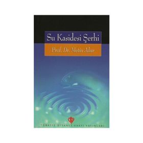 Su Kasidesi Şerhi - Metin Akar