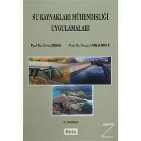 SU KAYNAKLARI MÜHENDISLIĞI UYGULAMALARI - CEVAT ERKEK;NECATI AĞIRALIOĞLU