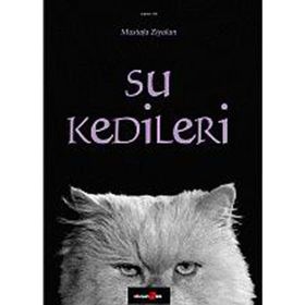 SU KEDILERI - MUSTAFA ZIYALAN
