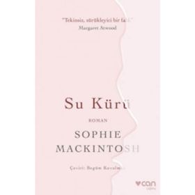 Su Kürü - Sophie Mackintosh