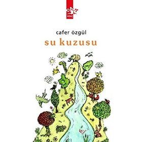 SU KUZUSU - CAFER ÖZGÜL (ISBN:9789756628676)