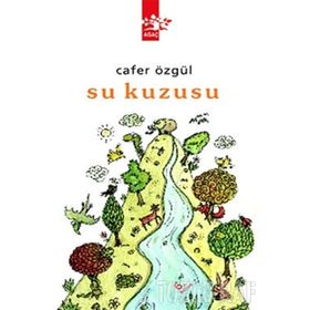 SU KUZUSU - CAFER ÖZGÜL (ISBN:9789756628676)