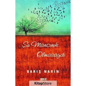 Şu Mancınık Olmasaydı - Barış Narin