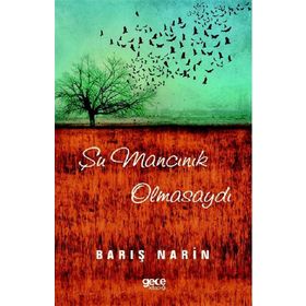 Şu Mancınık Olmasaydı - Barış Narin
