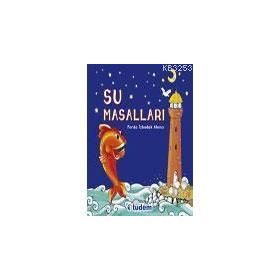 SU MASALLARI - FERDA İZBUDAK AKINCI