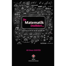 Şu Matematik Dedikleri - Ali Sinan Sertöz