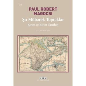 Şu Mübarek Topraklar - Paul Robert Magocsi