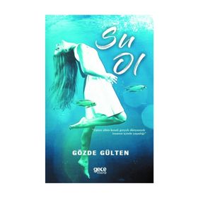 Su Ol - Gözde Gülten