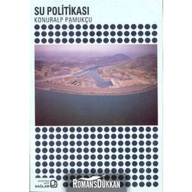 Su Politikası - Konuralp Pamukçu