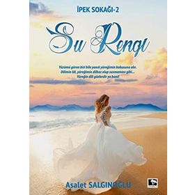 Su Rengi - Asalet Salgınoğlu