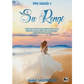 Su Rengi - Asalet Salgınoğlu