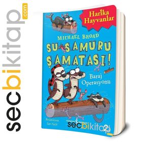 Su Samuru Şamatası – Baraj Operasyonu - Michael Broad