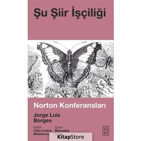 Şu Şiir İşçiliği - Jorge Luis Borges