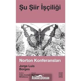 Şu Şiir İşçiliği - Jorge Luis Borges