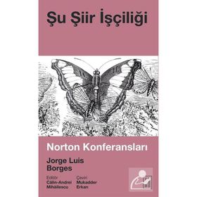 Şu Şiir İşçiliği - Jorge Luis Borges