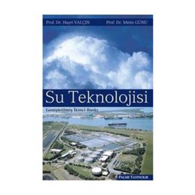 SU TEKNOLOJISI - HAYRI YALÇIN;METIN GÜRÜ