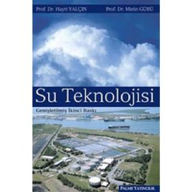 SU TEKNOLOJISI - HAYRI YALÇIN;METIN GÜRÜ