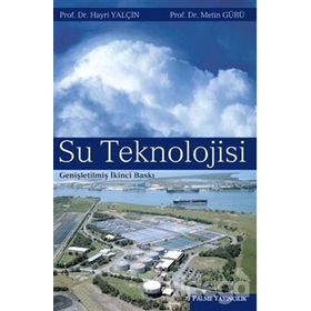 SU TEKNOLOJISI - HAYRI YALÇIN;METIN GÜRÜ