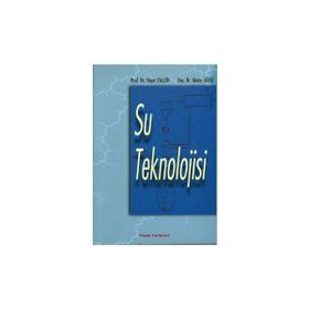 SU TEKNOLOJISI - HAYRI YALÇIN;METIN GÜRÜ