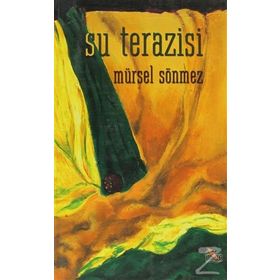 SU TERAZISI - MÜRSEL SÖNMEZ