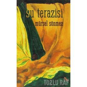 SU TERAZISI - MÜRSEL SÖNMEZ