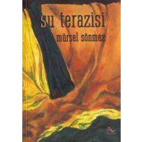 SU TERAZISI - MÜRSEL SÖNMEZ