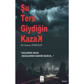 Şu Ters Giydiğin Kazak - Ali Osman Üçkaleler