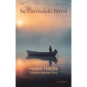 Su Üzerindeki Petrol - Ayrıkotu Yayınları