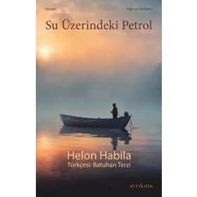 Su Üzerindeki Petrol - Ayrıkotu Yayınları
