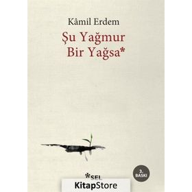 Şu Yağmur Bir Yağsa - Kamil Erdem