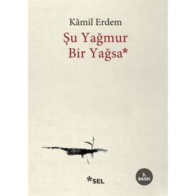 Şu Yağmur Bir Yağsa - Kamil Erdem