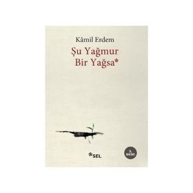 Şu Yağmur Bir Yağsa - Kamil Erdem