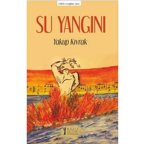 Su Yangını-Müzik Eğitimi Yayınları